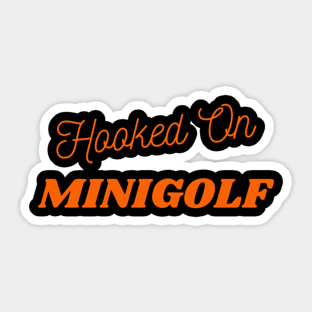 Hooked On Minigolf Sticker by Teqball Store